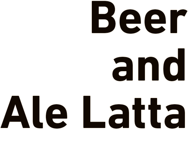 Beer and Ale Latta 特別な時間に、特別なクラフトビールを